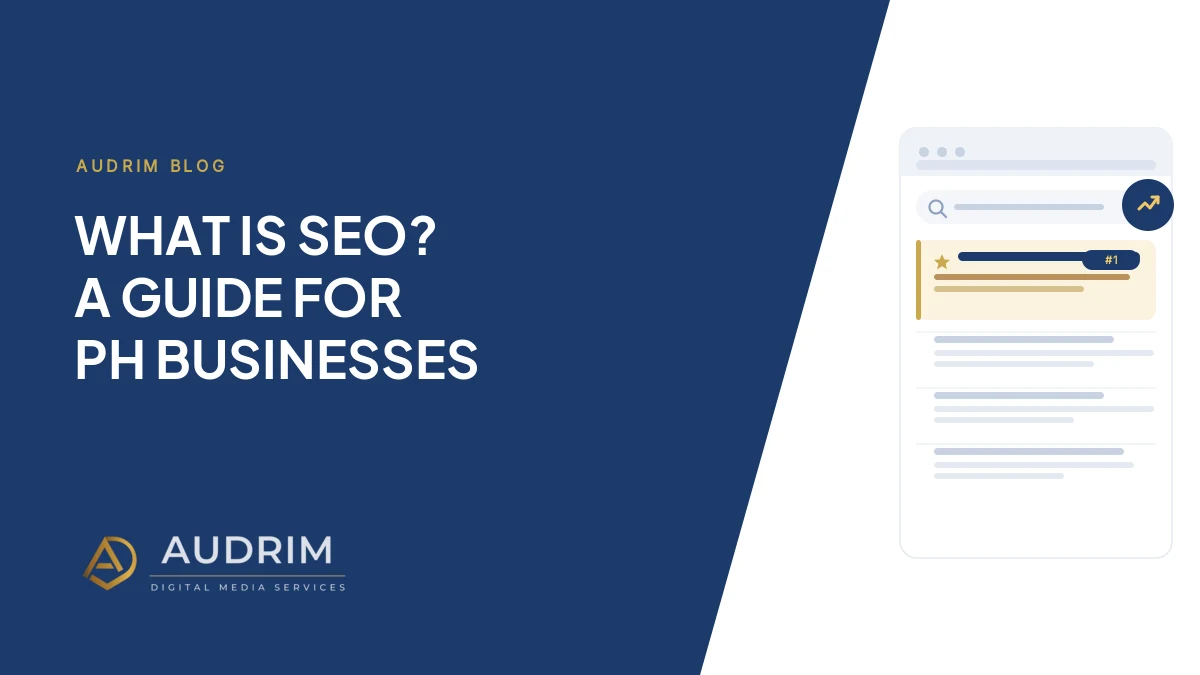 What Is SEO? A Plain-Language Guide for Philippine Small Businesses